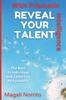 The Reveal Your Talent With Prismatic Intelligence : The Keys To Individual and Collective Performance Book