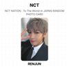 NCT НАЦИЯ : К Миру-в ЯПОНИИ СЛУЧАЙНАЯ ФОТОКАРТОЧКА Официальная Фотокарточка