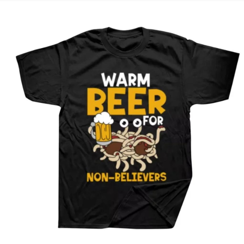 Funny Flying Spaghetti Monster Warm Beer for Non-Believers T Shirts Graphic Cotton Streetwear Short Sleeve Mens Clothing 16888