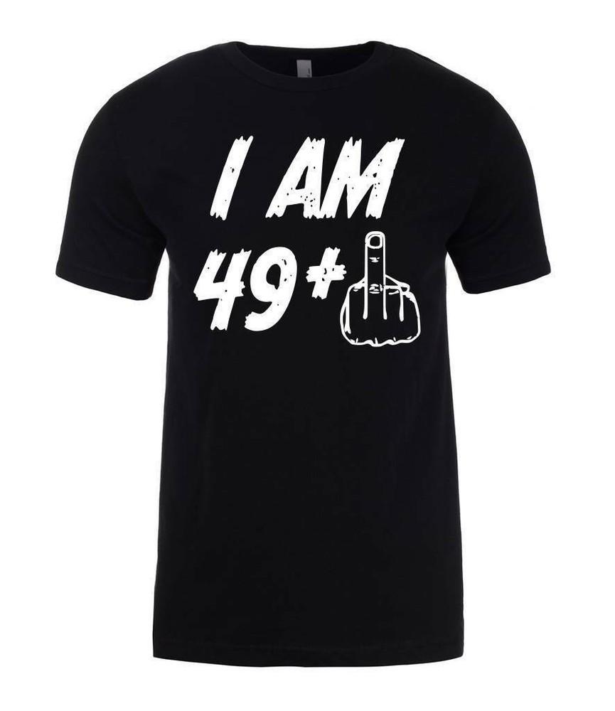 I Am 49 Plus1 50th Birthday Shirt Funny Unisexs TShirt