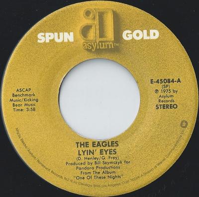 Пластинка 7 дюймов EAGLES - Lyin' Eyes / Take It To The Limit E45084 Asylum Records США Рок Б/у