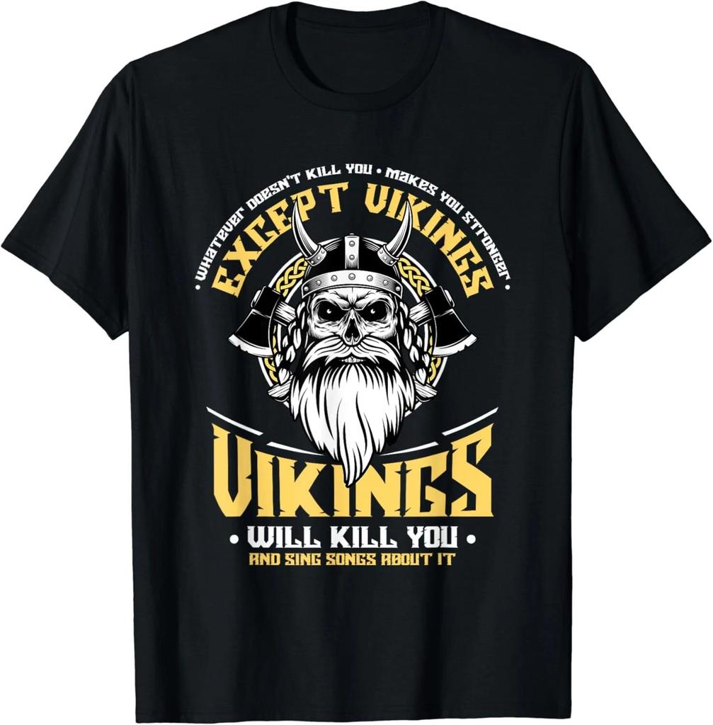 Vikings Will Sing Songs About It - Norse Viking Mythology Gift Unisex T-Shirt