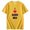 I Heart Older Unisex Funny Graphic T Shirts Summer Cotton Short Sleeve Tshirts Tees Tops New Shirts And Tshirts Fashion Clothing