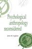 Книга Psychological Anthropology Reconsidered