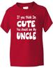 Lustiges T-Shirt Think I'm Cute See My Onkel Kinder Jungen Mädchen Geburtstagsgeschenk Alter 1-13Wird In Neuem Fenster Oder Tab Geöffnet
