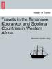 Книга Travels In the Timannee, Kooranko, and Soolima Countries In Western Africa.