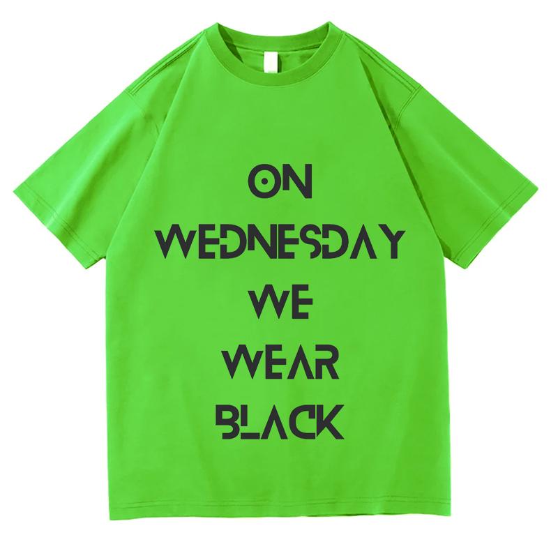 On Wednesday We Wear Black Letter Print TShirt for Unisex Summer Short Sleeve O Neck Tees Funny Pure Cotton Fashion Aesthetic Tops