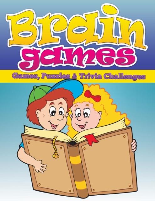 The Brain Games (Games, Puzzles & Trivia Challenges) Book