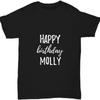 С Днем Рождения Молли Футболка Забавная Идея Подарка Имя на Заказ Унисекс Футболка