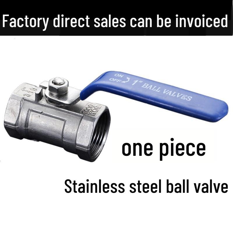 Stainless Steel Ball Valve, One-Piece, Female Threaded, Switch Sizes: 1/2", 3/4", 1" (DN15, DN20, DN25).
