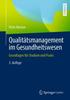 Книга Qualitatsmanagement Im Gesundheitswesen : Grundlagen Fur Studium Und Praxis