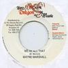 7inch Record WAYNE MARSHALL - We're All That Red Dragon 2004 Jamaica Reggae, Ska & Dub