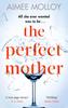 Книга The Perfect Mother : A Gripping Thriller with a Nail-biting Twist