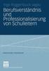 The Berufsverstandnis Und Professionalisierung Von Schulleitern Book