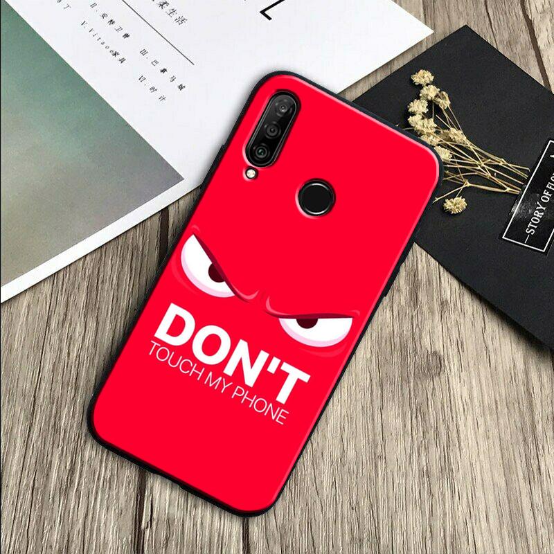 Не трогай мой телефон для Huawei Nova 11 Pro 12i 3i 7i 8i 9 10 SE Y60 Y61 Y70 Y72 Y73 Y90 Y91 P20 P30 P40 Lite Чехол