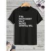 'If My ' Tee,Print T-Shirt for  Men's Casual Crew Neck Short-Sleeve  Fashion Summer T-Shirts Tops,Regular and Oversize Tees