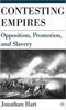 Книга Contesting Empires : Opposition, Promotion and Slavery