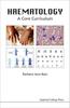 The Haematology: A Core Curriculum Book