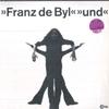 LP Пластинка FRANZ DE BYL - Und LPS043 Wah Wah Records 2007 Испания Фолк