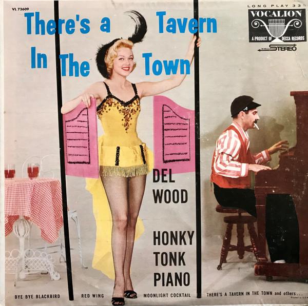Грампластинка DEL WOOD Theres A Tavern In The Town VL73609 Vocalion 1973 США Джаз Б/у