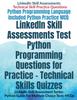 Книга Linkedin Skill Assessments Test Python Programming Questions for Practicetechnical Skills Quizzes
