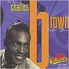 CD CHARLES BROWN - Driftin' Blues, The Best Of Charles COL5631S2118370 Collectables, E 1995 US Blues Used