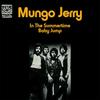 7-дюймовая пластинка MUNGO JERRY - In The Summertime / Baby Jump MUNGO45 Sanctuary Recor 2016 UK Рок Б/У