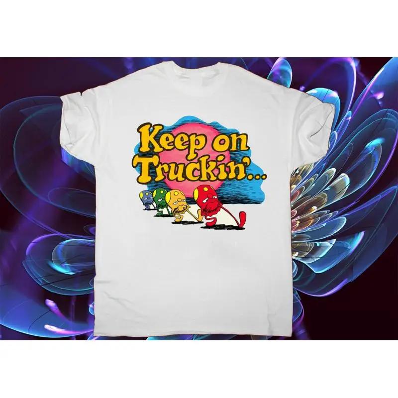 Keep On Truckin Posters For White T Shirt S 5Xl Win01