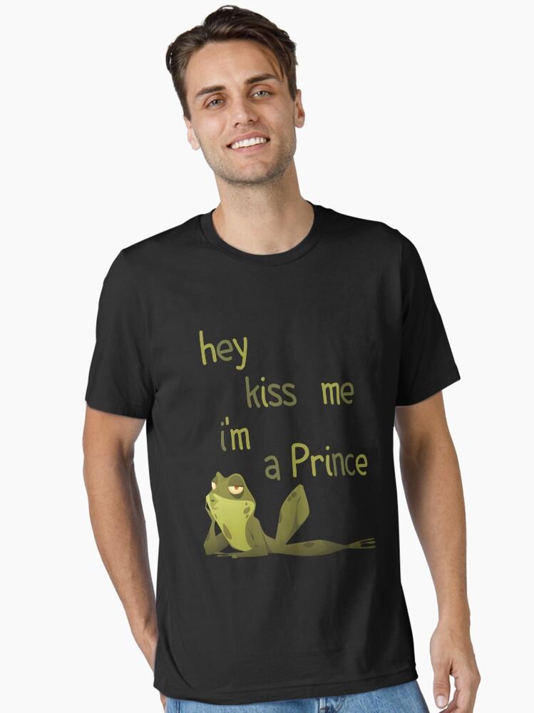 The Princess and the Frog kiss me i'm a prince funny frog lol Essential T-Shirt