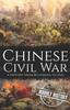Книга Chinese Civil War : A History from Beginning To End