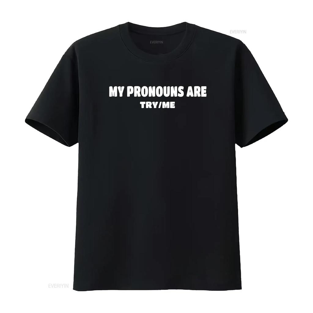 Женская футболка с надписью My Pronouns Are Try Me (Мои местоимения: Попробуй меня) Черная винтажная стирка Легкая унисекс Универсальная Удобная Повседневная Стильная