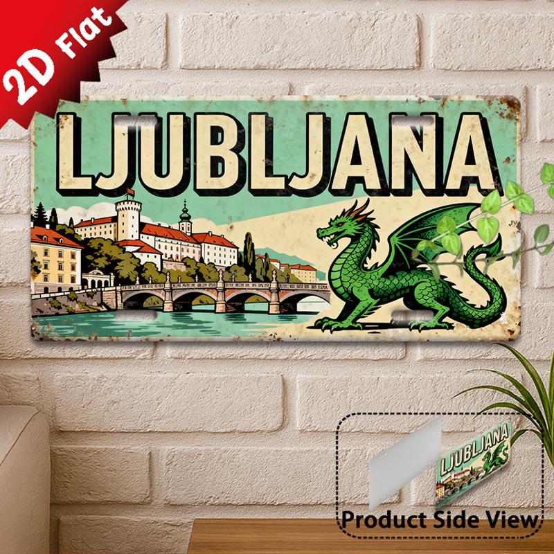 D Flatpc Vintage Metal Sign Decorative Only Outdoor Plaque Wall Decor Ljubljana Dragon Bridge Landscape Aluminum Sign