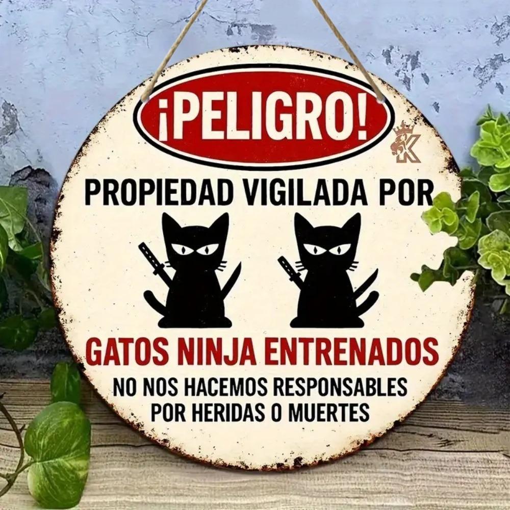 D Flat PELIGRO GATOS NINJA ENTRENADOS Round Metal Tin Sign Funny Spanish Ninja Cat Themed Wall Decor Humorous Pet Art fo