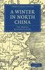 Книга A Winter In North China by Morris, T. M. - Paperback