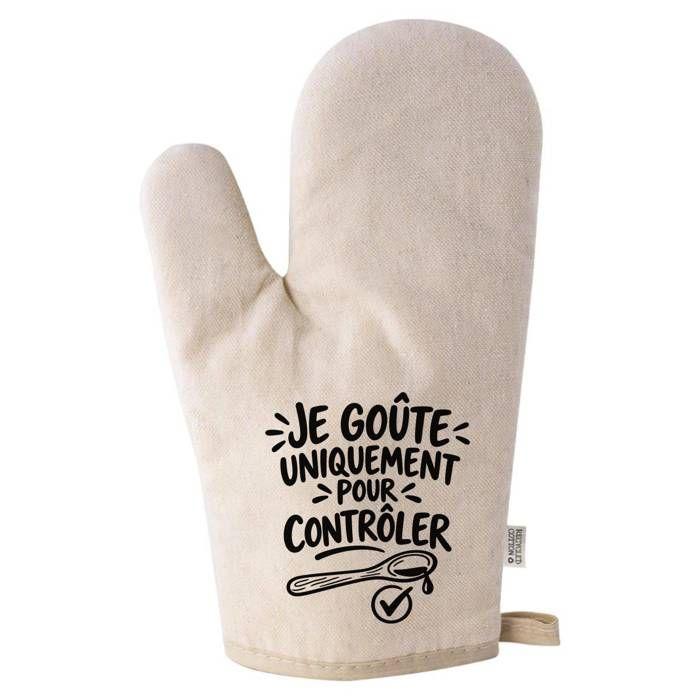 Gant de Cuisine Beige Je goûte uniquement pour contrôler | Coton Recyclé 280 g/m² 17 × 26 cm Dos Matelassé | Taille Unique Four