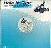 Виниловая пластинка HOLE IN ONE Lifes Too Short SUB37020 Submarine 1997 США Танцевальная Электроника