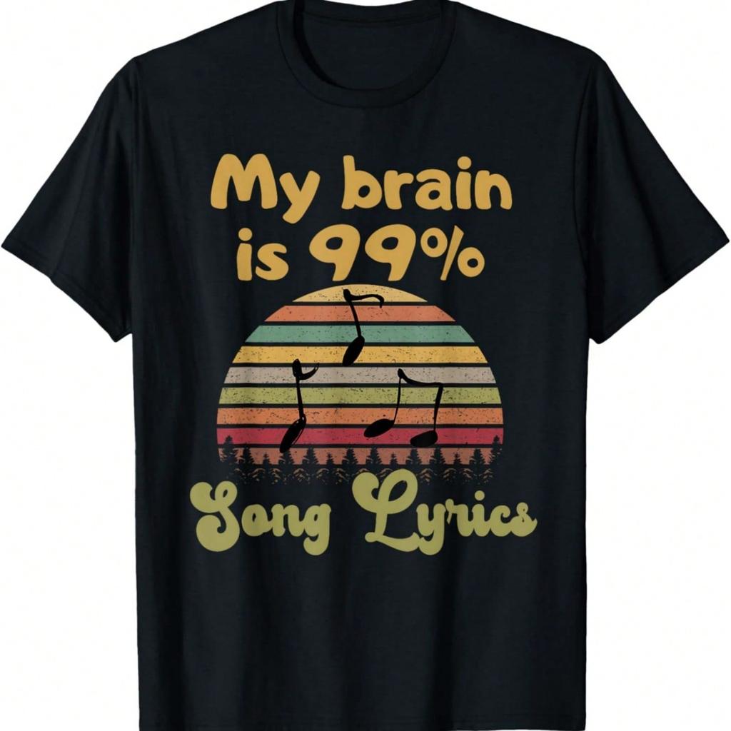 My Brain Is 99% Song Lyrics T-Shirt