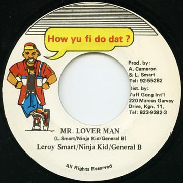 7-дюймовая пластинка LEROY SMART / NINJA KID / GENERAL B - Mr Lover Man НИКАКОЙ Как ты это делаешь Ямайское регги, ска и даб Б/У