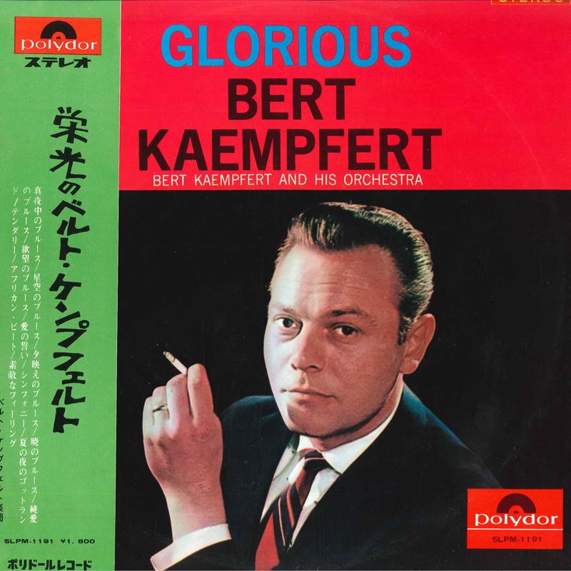 Виниловая пластинка BERT KAEMPFERT ORCHESTRA The Glorious Bert Kaempfert SLPM1191 POLYDOR Япония Классика Б/у