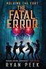 Книга Holding the Fort : The Fatal Error : 1