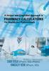 Книга A Unique and Simplified Approach To Pharmacy Calculations for Healthcare Professionals
