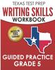 Книга TEXAS TEST PREP Writing Skills Workbook Guided Practice Grade 5 : Full Coverage of the TEKS Writing Standards
