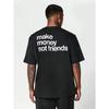 Make Money Not Friends Men Cotton T-shirt Luxury Brand Fashion Big Size Top Casual Short Sleeve Streetwear New Arrival Tee