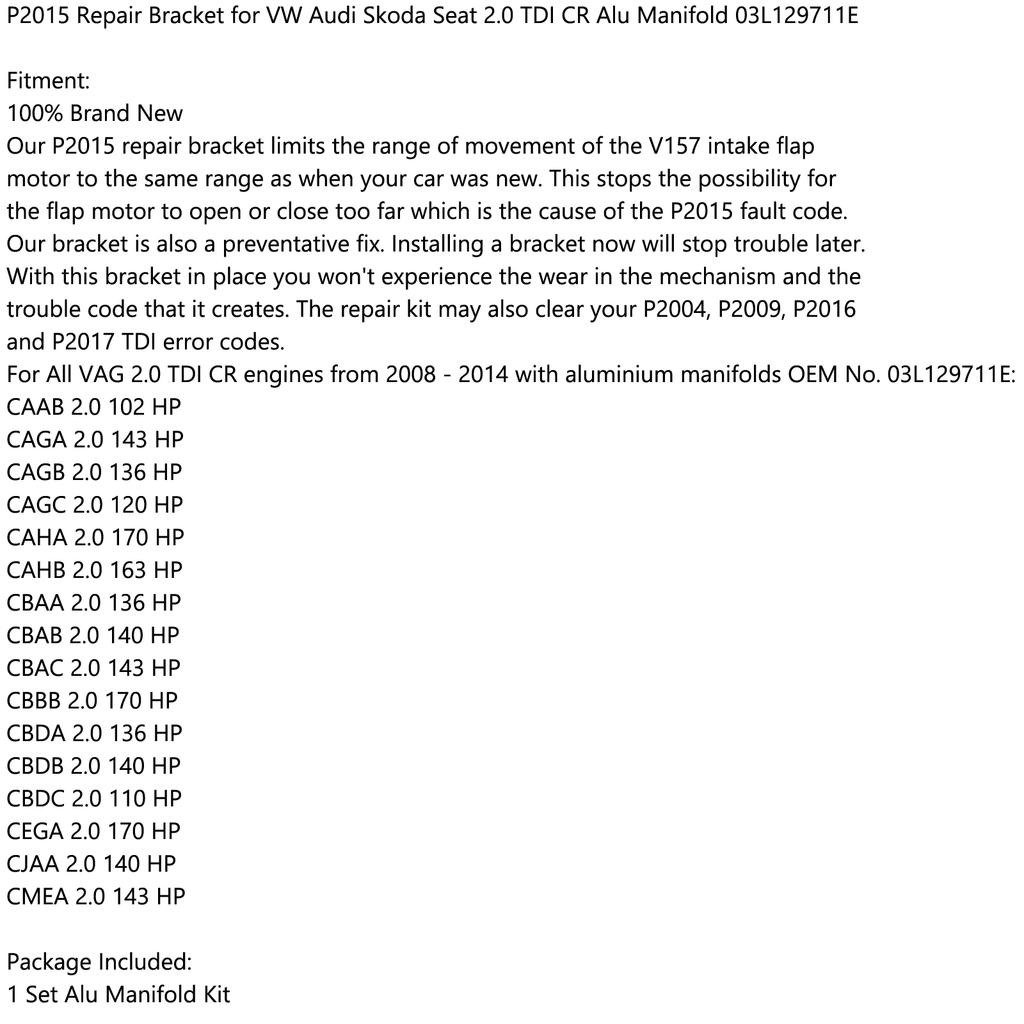 P2015/Ремонтный кронштейн подходит для VW Skoda Seat 2.0 TDI CR Алюминиевый коллектор 03L129711E