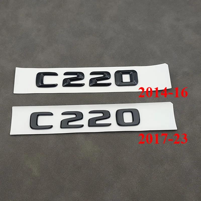 3D ABS Chrome Black Logo C220 Emblem Letters Car Trunk Badge For Mercedes-Benz W204 W205 C 220 C220 Sticker Accessories QU1