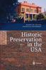 The Historic Preservation In the USA Book