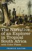 Книга The Narrative of an Explorer In Tropical South Africa