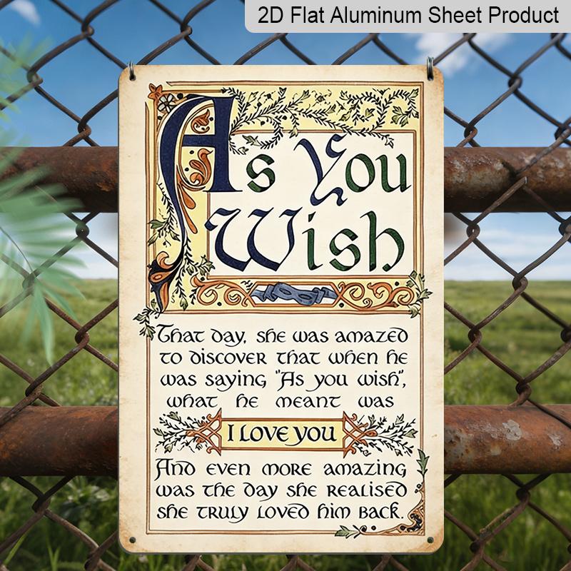 2D Flat, 1pc Vintage 'As You Wish' Love Story Metal Sign - Romantic Wall Art Plaque Suitable for Bedroom, Bar, Garage, Garden, Outdoor Decor