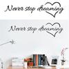 Never Stop Dreaming Quote Wall Decal Bedroom Removable Vinyl Home Sticker