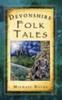 Книга Devonshire Folk Tales
